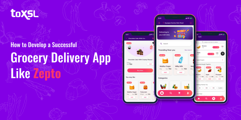 How to Develop a Successful Grocery Delivery App Like Zepto