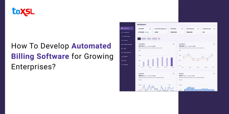 How To Develop Automated Billing Software for Growing Enterprises?