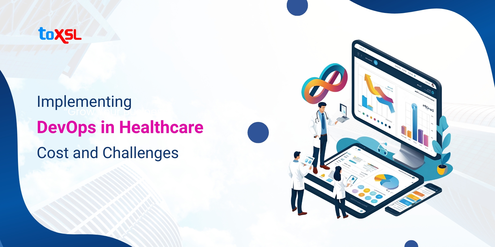 Implementing DevOps in Healthcare: Cost and Challenges
